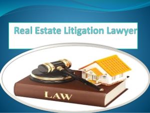 real estate litigators